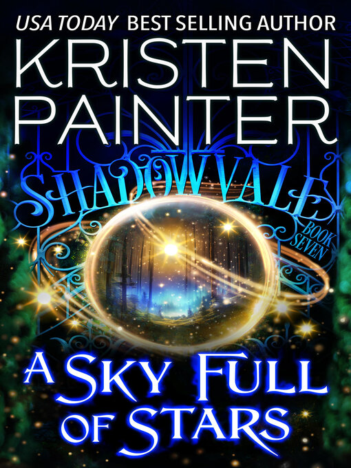 Title details for A Sky Full of Stars by Kristen Painter - Available